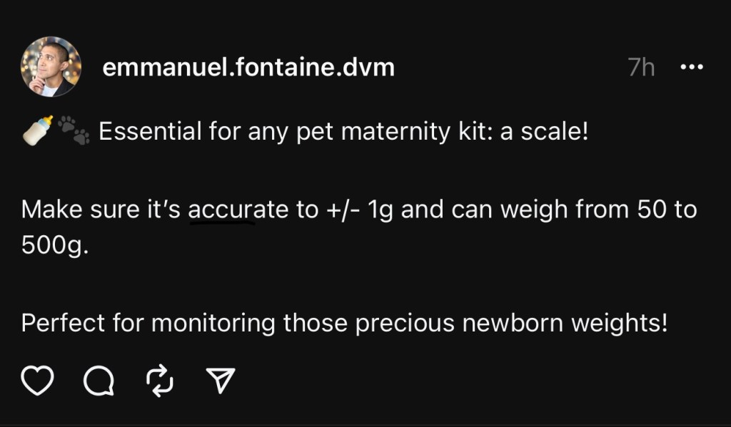 A post from Threads by Dr Emmanuel Fontaine on technical specificities one should look into when choosing a scale for a puppy maternity.