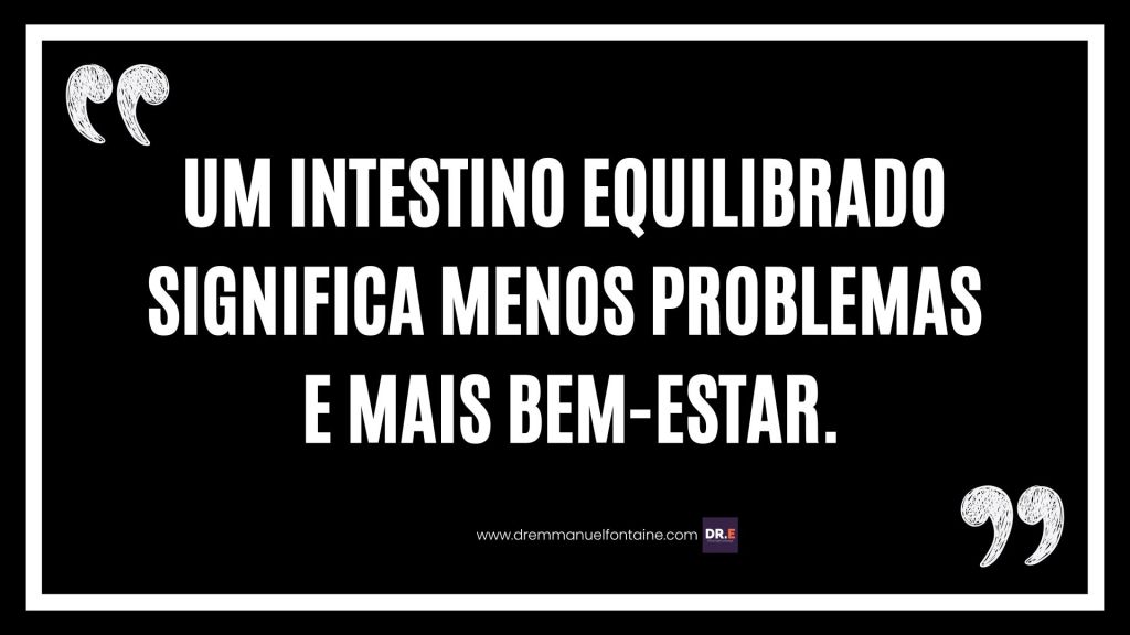 Um intestino equilibrado significa menos problemas e mais bem-estar.