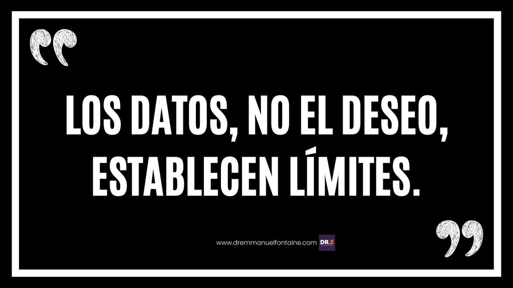 Los datos, no el deseo, establecen límites.