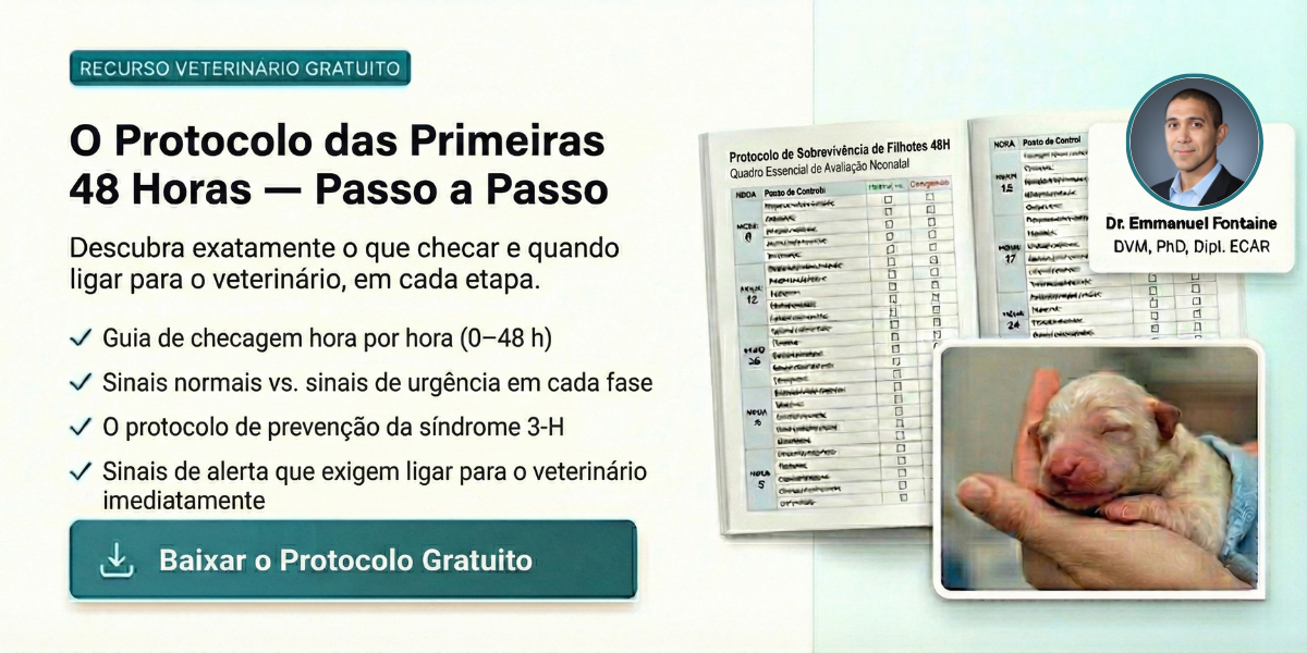 Protocolo 48h para filhotes recém-nascidos - Guia gratuito por Dr Emmanuel Fontaine